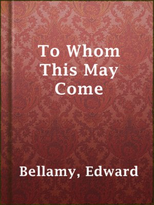 To Whom This May Come - ebook